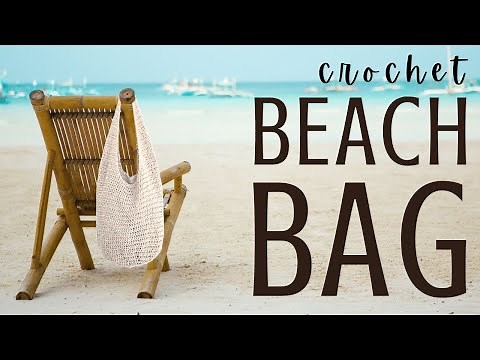 How to Crochet Beach Bag