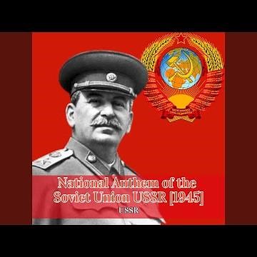 National Anthem of the Soviet Union USSR [1945]