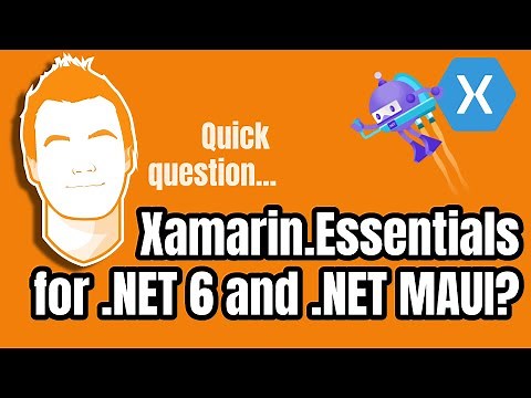Will Xamarin Essentials be Part of .NET MAUI or .NET 6?