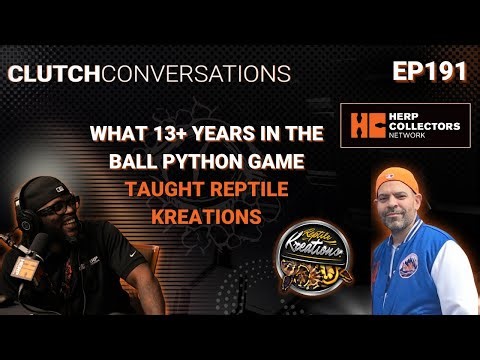 EP191 – What 13+ Years in the Ball Python Game Taught Reptile Kreations