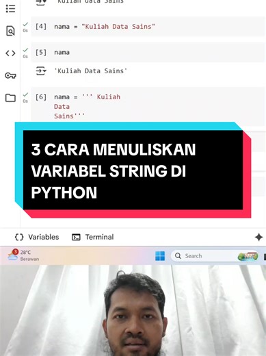 3 cara menuliskan variabel string di python, yaitu: 1. Dengan diapit tanda petik 1, var_name = 'Kuliah Data sains' 2. Dengan diapit tanda petik 2, var_name =