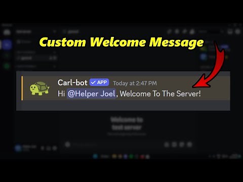 Create Custom Welcome Message With Carl-Bot (Tutorial)