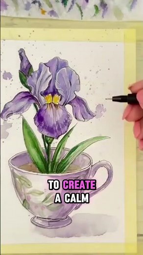 How to Paint a Watercolor Iris in a Teacup – Relax & Create!