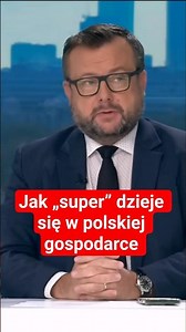 Klarenbach: mamy wycinek jak super dzieje się w polskiej gospodarce...
