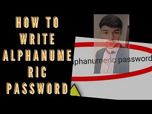 How to write Alphanumeric password | Alphanumeric password |in English language