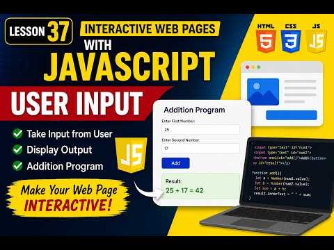 Lesson 37: Interactive Web Pages with JavaScript | User Input