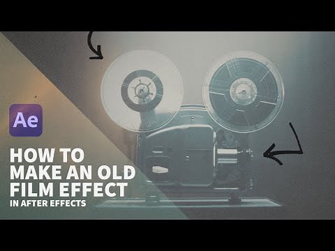 How to Make an Old Film Effect in After Effects