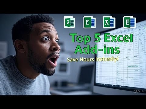 Top 5 Excel Add-ins That Will Save You Hours