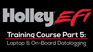 Holley EFI Training Course Part 5: Laptop & On-Board Datalogging  - Holley EFI Training Course - Evans Performance Academy