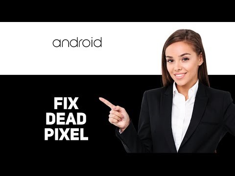 How To Fix Dead Pixel In Android 2025