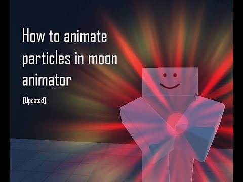How to Animate Effects with Moon Animator [ UPDATED ]
