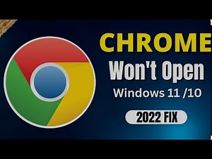 Chrome won’t open in Windows 7/10/11 Fix