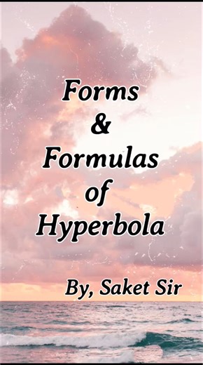 Conic Section | Form & Formulas of Hyperbola | Class 11| Maths #shorts #shortsfeed #maths #hyperbola