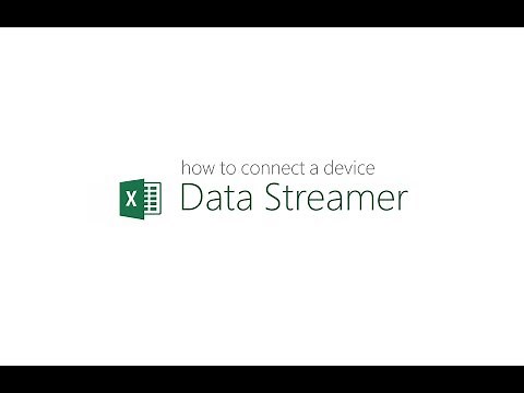 How to connect a device to Data Streamer in Excel