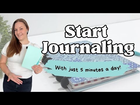 Start Journaling (with just 5 minutes a day) | Easy how to guide for beginners & busy people