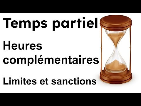 Temps partiel - 2/2 - les heures complémentaires et la requalification en temps complet