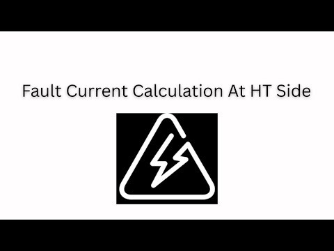 Fault Current Calculation at HT Side / Short Circuit Current Calculation