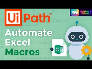 UiPath Excel Tutorial | How to Run Excel Macros in UiPath Easily