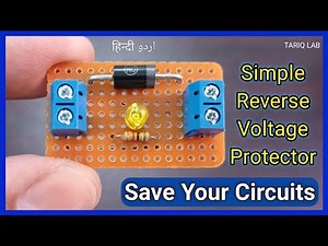 How To Make a Reverse Polarity Protection Circuit | Reverse Voltage Protector