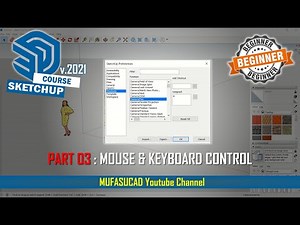 [PART 3] Sketchup 2021 Mouse And Keyboard Control Essential Training For Beginner