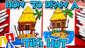 How To Draw A Tiki Hut - Art For Kids Hub -