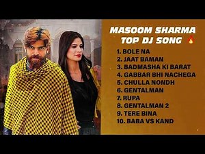 Masoom Sharma Badmashi Hits | Best of Masoom Sharma | jukeBox 2025 | Masoom Sharma New Songs 2025
