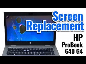 How to replace LCD screen on HP ProBook 640 G4 laptop