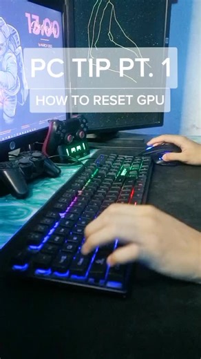 How to Reset Your GPU - PC Tips