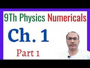 9Th Class Physics Chapter 1 Numerical || Part 1