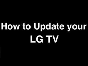 How to Update Software on LG Smart TV - Fix it Now