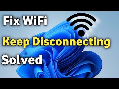 Fix Windows 11 Laptop/Computer Wi-Fi Keeps Disconnecting frequently