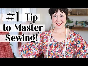 #1 Tip To MASTER Sewing Your Own Clothes!