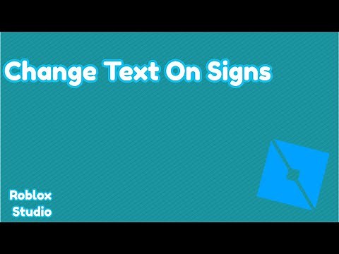 Change Text On Signs - Roblox Studio