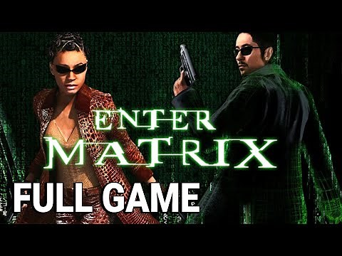 Enter the Matrix - FULL GAME walkthrough | Longplay (Ghost + Niobe)