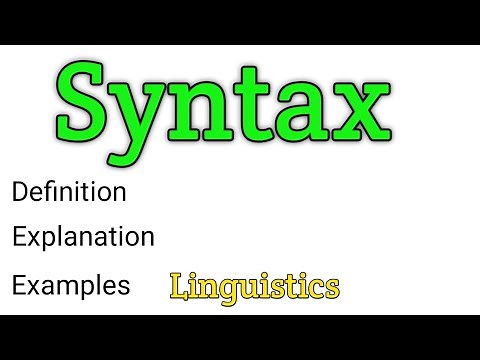 Syntax | What is syntax? | What do we study in syntax? | Linguistics |