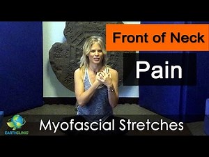How to Relieve Front Neck Pain with Myofascial Release Stretches