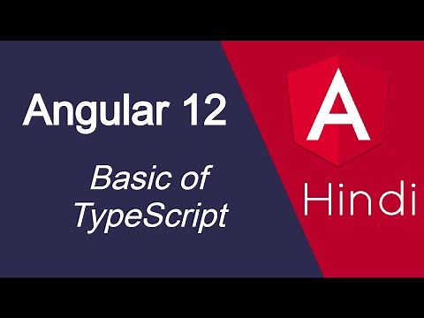 Angular 12 tutorial in Hindi #31 Basic typescript for angular