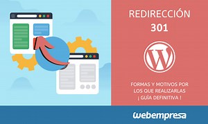 Redirección 301, guía definitiva - Webempresa