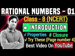 Rational Numbers - Chapter 1 - NCERT Class 8 Maths - Introduction | class 8 maths ch 1 properties