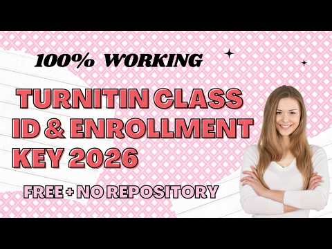 Turnitin Free Class ID and Enrollment Key 2026 I No Repository I 100% Working I Turnitin Gratis