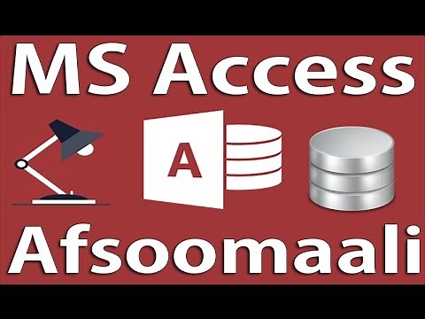 Casharka 1aad : What is Ms Access? Somali