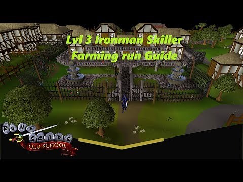 Lvl3 Ironman Skiller Farming Guide