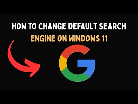 How to change default search engine on Windows 11