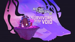 人気ローグライクシューター「Risk of Rain 2」の第1弾有料拡張パック“Survivors of the Void”がアナウンス、配信は2022年Q1