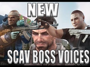 Scav Boss Voice Lines 12.8 and more!