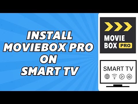 How to Install Moviebox Pro on Smart TV