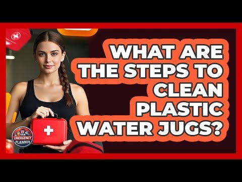 What Are The Steps To Clean Plastic Water Jugs?