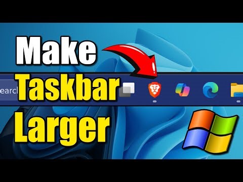 How to Make your Taskbar Larger on your Windows 11 PC (Best Method)