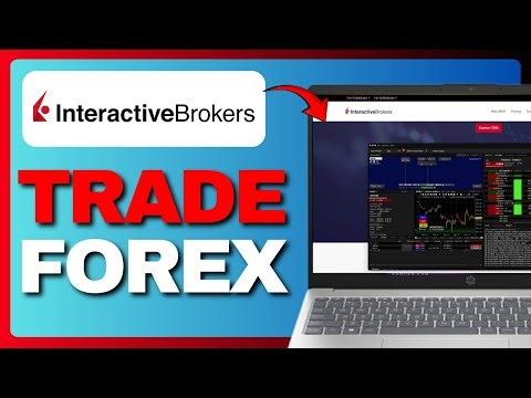 How To Trade Forex On Interactive Brokers (Full Guide) 2025!