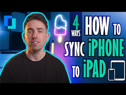 How to sync iPhone to iPad (Four ways)